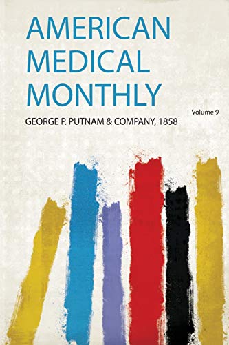American Medical Monthly Volume 9