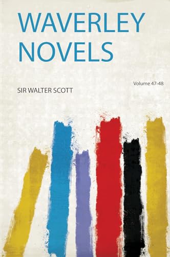 Waverley Novels Volume 47-48