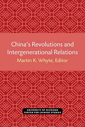 China's Revolutions and Intergenerational Relations