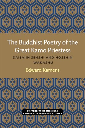 The Buddhist Poetry of the Great Kamo Priestess