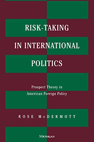 Risk-Taking in International Politics