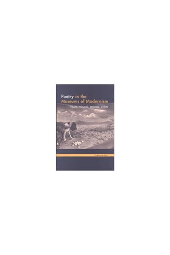 Poetry in the Museums of Modernism