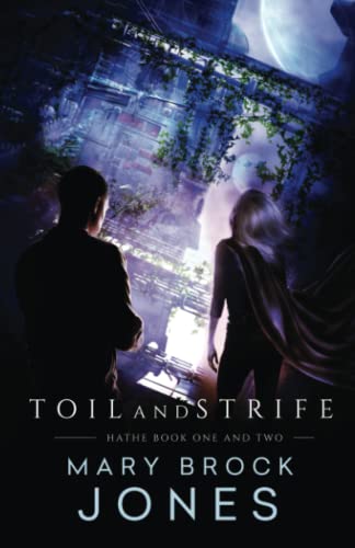 Toil and Strife