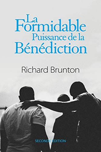 La Formidable Puissance de la Bénédiction