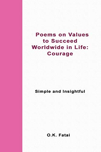 Poems on Values to Succeed Worldwide in Life - Courage