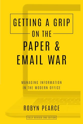 Getting a Grip on the Paper and Email War