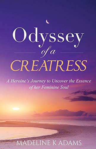 Odyssey of a Creatress