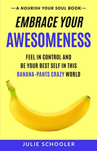 Embrace Your Awesomeness
