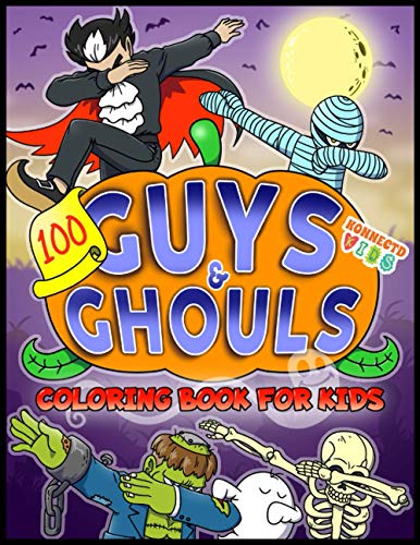 100 Guys and Ghouls Coloring Book for Kids