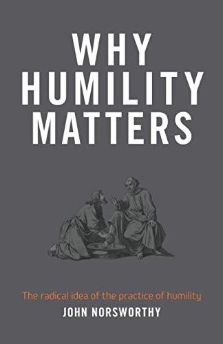 Why Humility Matters