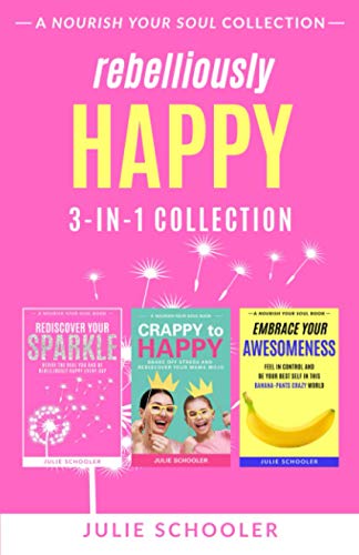 Rebelliously Happy 3-in-1 Collection