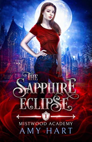 The Sapphire Eclipse (Mistwood Academy Book 1)