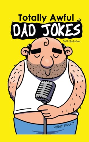 Totally Awful Dad Jokes