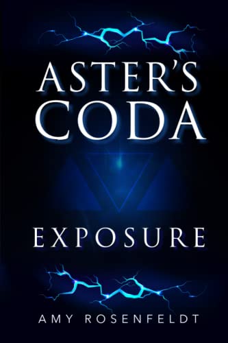 Aster's Coda - Exposure
