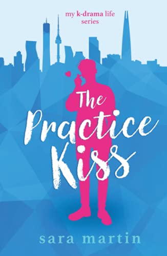 The Practice Kiss