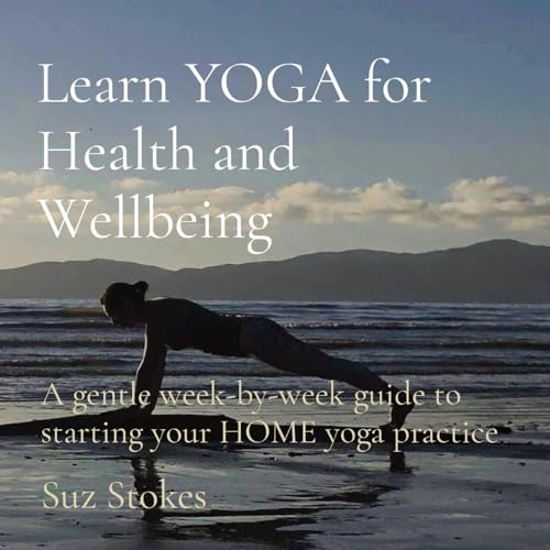 Learn YOGA for Health and Wellbeing