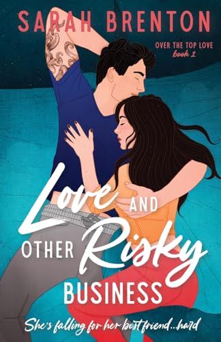 Love and Other Risky Business