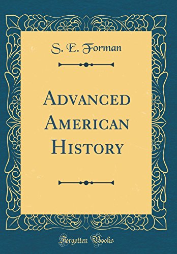Advanced American History (Classic Reprint)