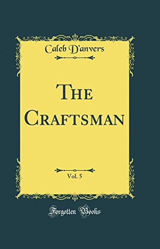 The Craftsman, Vol. 5 (Classic Reprint)