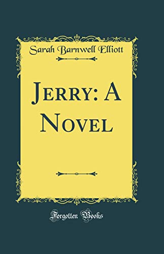 Jerry: A Novel (Classic Reprint)