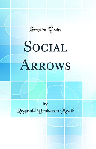 Social Arrows (Classic Reprint)