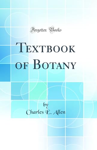 Textbook of Botany (Classic Reprint)