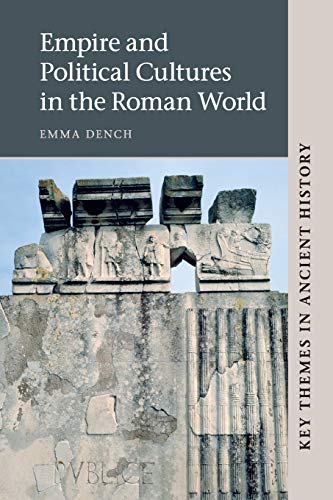 Empire and Political Cultures in the Roman             World
