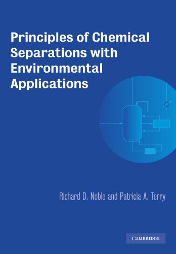 Principles of Chemical Separations with Environmental Applications