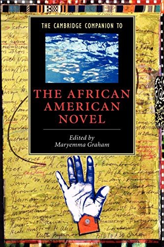 The Cambridge Companion to the African American Novel