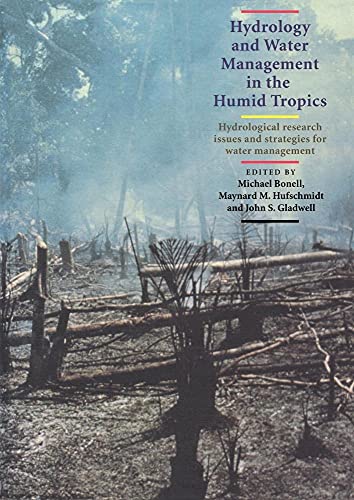 Hydrology and Water Management in the Humid Tropics