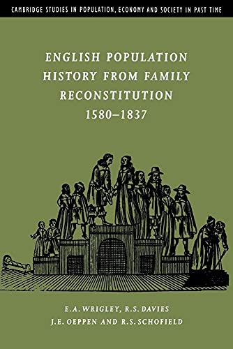 English Population History from Family Reconstitution 1580 1837