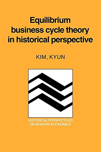 Equilibrium Business Cycle Theory in Historical Perspective