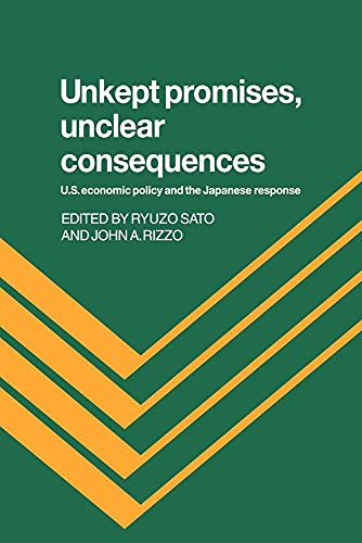 Unkept Promises, Unclear Consequences