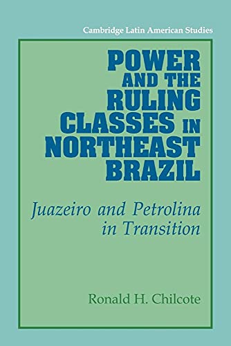 Power and the Ruling Classes in Northeast Brazil