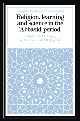 Religion, Learning and Science in the 'Abbasid Period