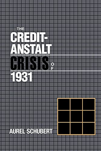 The Credit-Anstalt Crisis of 1931