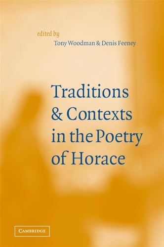 Traditions and Contexts in the Poetry of Horace