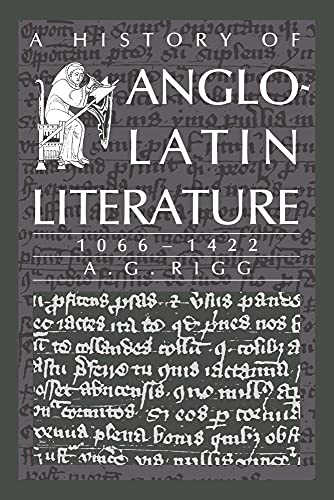 A History of Anglo-Latin Literature, 1066 1422
