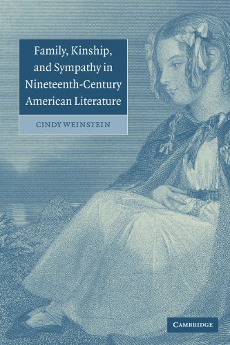 Family, Kinship, and Sympathy in Nineteenth-Century American Literature