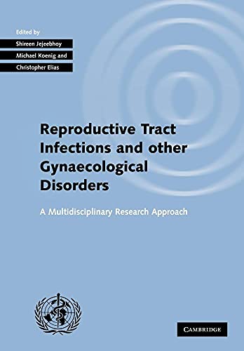 Investigating Reproductive Tract Infections and Other Gynaecological Disorders