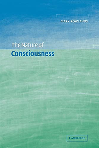 The Nature of Consciousness