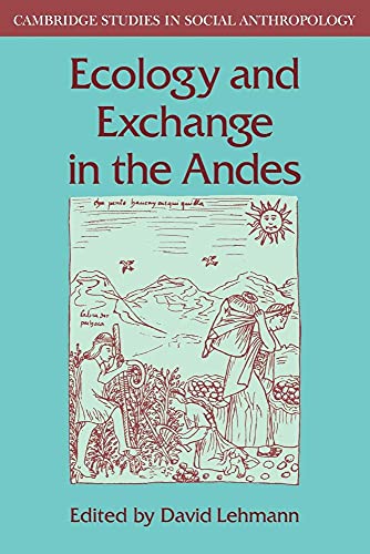 Ecology and Exchange in the Andes