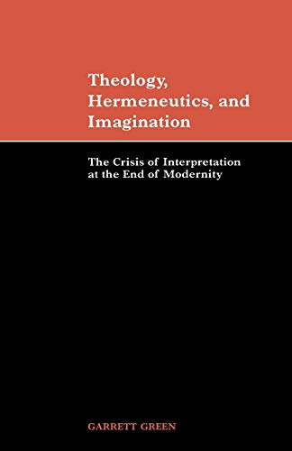 Theology, Hermeneutics, and Imagination