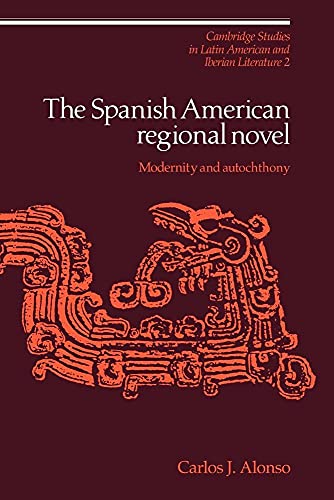 The Spanish American Regional Novel