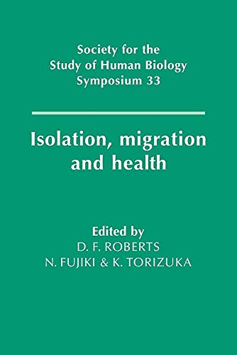 Isolation, Migration and Health