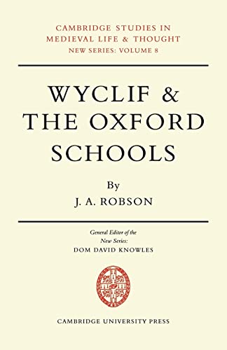 Wyclif and the Oxford Schools