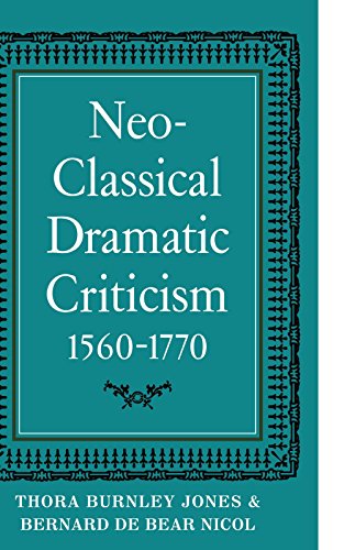 Neo-Classical Dramatic Criticism 1560 1770