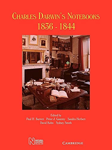 Charles Darwin's Notebooks, 1836 1844