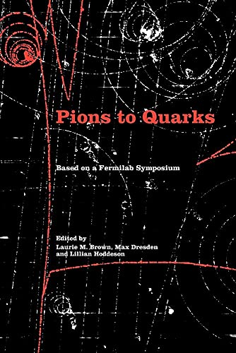 Pions to Quarks