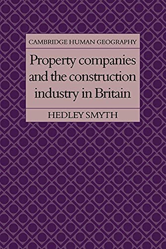 Property Companies and the Construction Industry in Britain